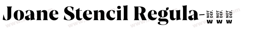 Joane Stencil Regula字体转换